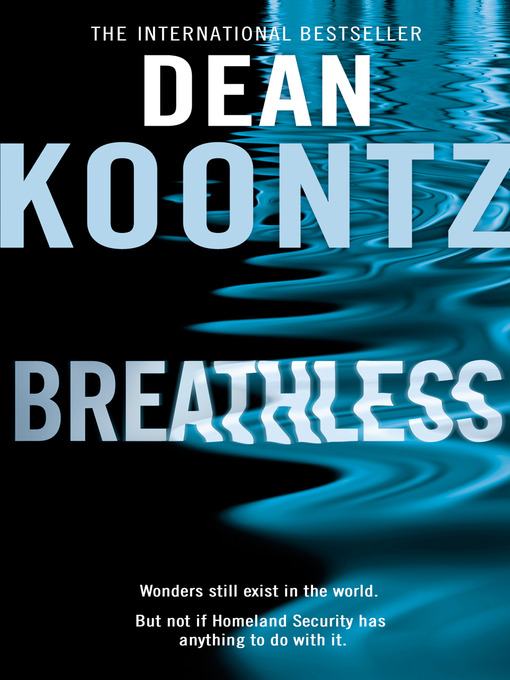 Title details for Breathless by Dean Koontz - Wait list